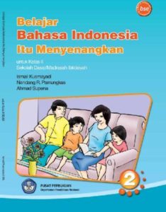 Belajar Bahasa Indonesia Itu Menyenangkan Kelas 2