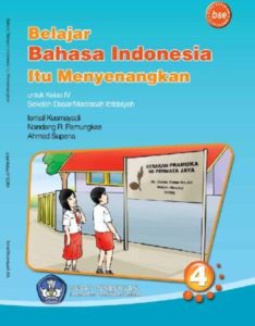 Belajar Bahasa Indonesia Itu Menyenangkan Kelas 4