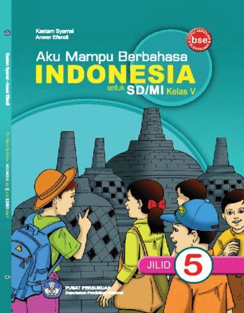 Aku Mampu Berbahasa Indonesia Kelas 5