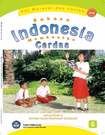 Bahasa Indonesia Membuatku Cerdas Kelas 6