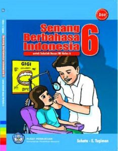 Senang berbahasa Indonesia Kelas 6