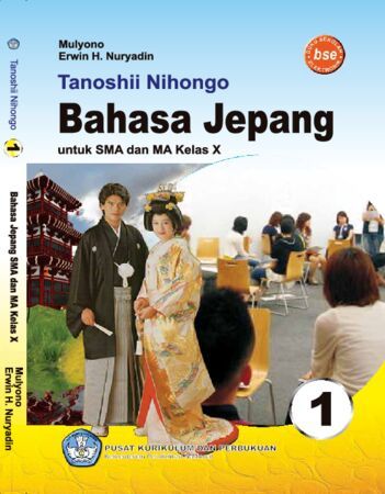 Tanoshii Nihongo Bahasa Jepang Kelas 10