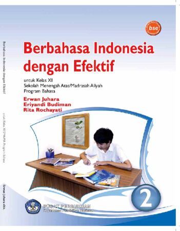 Berbahasa Indonesia dengan Efektif Kelas 11