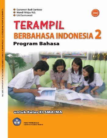 Terampil Berbahasa Indonesia 2 Bahasa Kelas 11