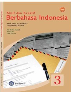 Aktif & Kreatif Berbahasa Indonesia (IPA dan IPS) Kelas 12