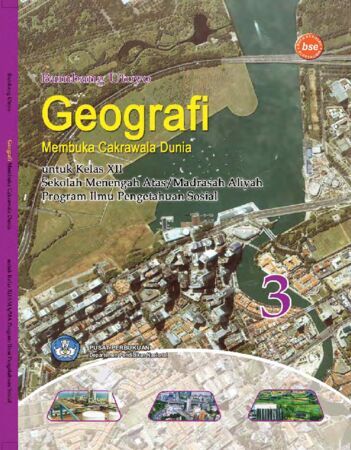 Geografi Membuka Cakrawala Dunia 3 Kelas 12