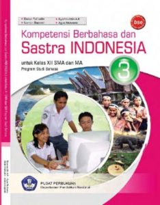 Kompetensi Berbahasa dan Sastra Indonesia 3 Kelas 12