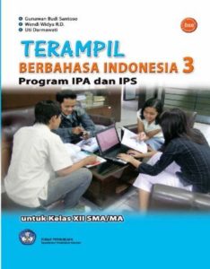 Terampil Berbahasa Indonesia 3 (IPA dan IPS) Kelas 12