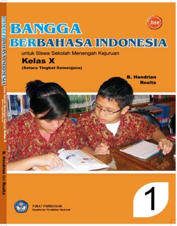 Bangga Berbahasa Indonesia 1 Kelas 10 SMK
