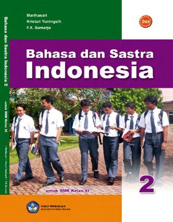 Bahasa dan Sastra Indonesia 2 Kelas 11 SMK