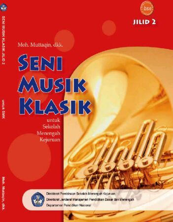 Seni Musik Klasik Jilid 2 Kelas 11 SMK