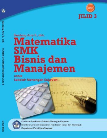 Matematika SMK Bisnis dan Manajemen Jilid 3 Kelas 12 SMK