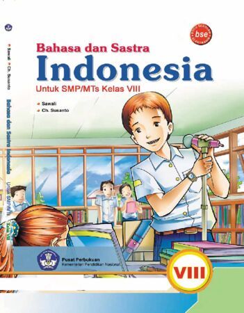 Bahasa dan Sastra Indonesia Kelas 8