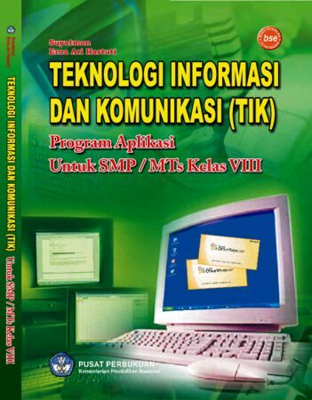 Teknologi Informasi Dan Komunikasi (TIK) Kelas 8