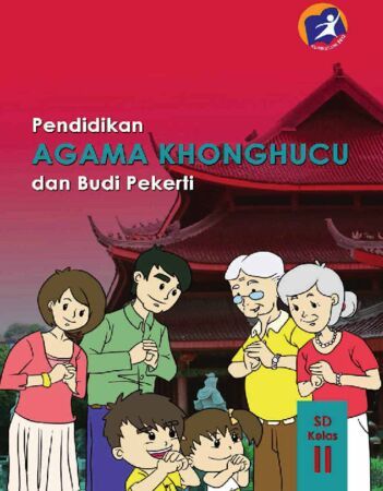 Buku Siswa Pendidikan Agama Konghuchu dan Budi Pekerti Kelas 2 Revisi 2014