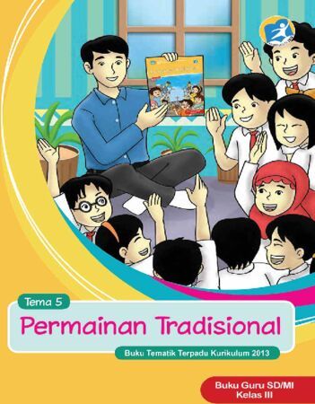 Buku Guru Tematik 5 Permainan Tradisional Kelas 3 Revisi 2015