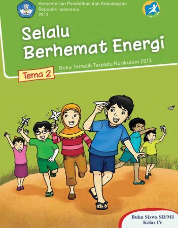 Buku Siswa Tematik 2 Selalu Berhemat Energi Kelas 4 Revisi 2013