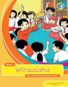 Buku Guru Tematik 5 Wirausaha Kelas 6 Revisi 2015