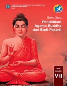 Buku Guru Pendidikan Agama Buddha dan Budi Pekerti Kelas 7 Revisi 2013