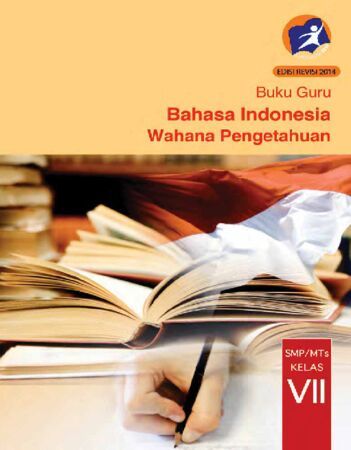 Buku Guru Bahasa Indonesia Kelas 7 Revisi 2014