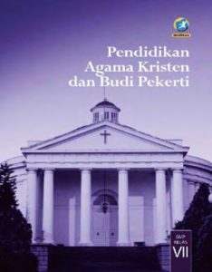 Buku Guru Pendidikan Agama Kristen dan Budi Pekerti Kelas 7 Revisi 2016