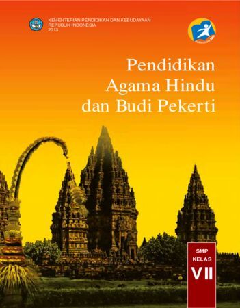 Buku Siswa Pendidikan Agama Hindu dan Budi Pekerti Kelas 7 Revisi 2013
