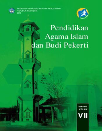 Buku Siswa Pendidikan Agama Islam dan Budi Pekerti Kelas 7 Revisi 2013