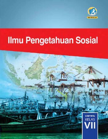 Buku Siswa Ilmu Pengetahuan Sosial (IPS) Kelas 7 Revisi 2016