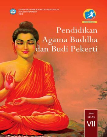 Buku Siswa Pendidikan Agama Buddha dan Budi Pekerti Kelas 7 Revisi 2014