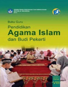 Buku Guru Pendidikan Agama Islam dan Budi Pekerti Kelas 8 Revisi 2014