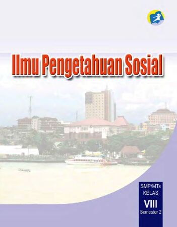Buku Siswa Ilmu Pengetahuan Sosial (IPS) Semester 2 Kelas 8 Revisi 2014