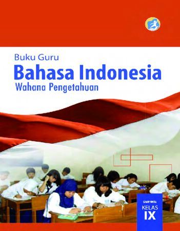 Buku Guru Bahasa Indonesia Kelas 9 Revisi 2015