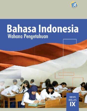 Buku Siswa Bahasa Indonesia Kelas 9 Revisi 2015