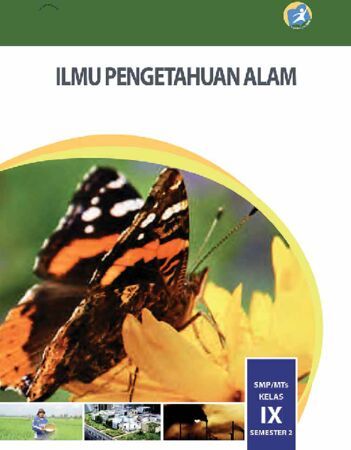 Buku Siswa Ilmu Pengetahuan Alam (IPA) Semester 2 Kelas 9 Revisi 2015