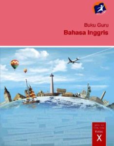 Buku Guru Bahasa Inggris Kelas 10 Revisi 2014