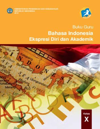 Buku Guru Bahasa Indonesia Kelas 10 Revisi 2013