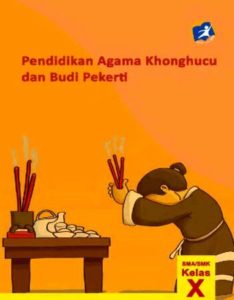 Buku Guru Pendidikan Agama Konghuchu dan Budi Pekerti Kelas 10 Revisi 2014