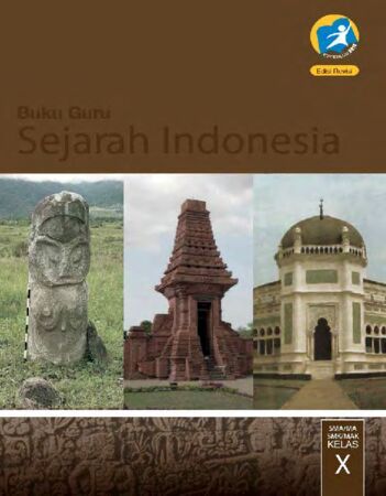 Buku Guru Sejarah Indonesia Kelas 10 Revisi 2014