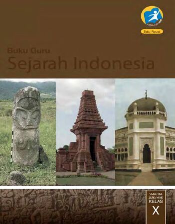Buku Guru Sejarah Indonesia Kelas 10 Revisi 2016