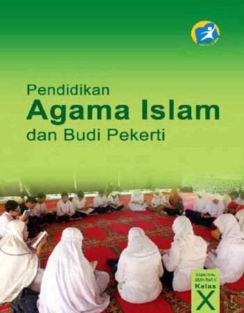 Buku Siswa Pendidikan Agama Islam dan Budi Pekerti Kelas 10 Revisi 2016
