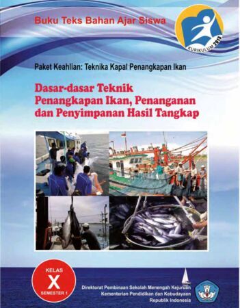 Dasar Dasar Teknik Penangkapan Ikan Penanganan dan Penyimpanan Hasil Tangkap 1 Kelas 10 SMK