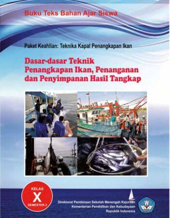 Dasar Dasar Teknik Penangkapan Ikan Penanganan dan Penyimpanan Hasil Tangkap 2 Kelas 10 SMK