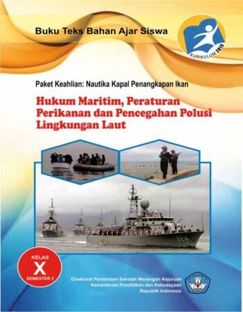 Hukum Maritim Peraturan Perikanan dan Pencegahan Polusi Lingkungan Laut 2 Kelas 10 SMK