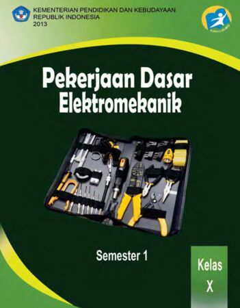 Pekerjaan Dasar Elektromekanik Kelas 10 SMK