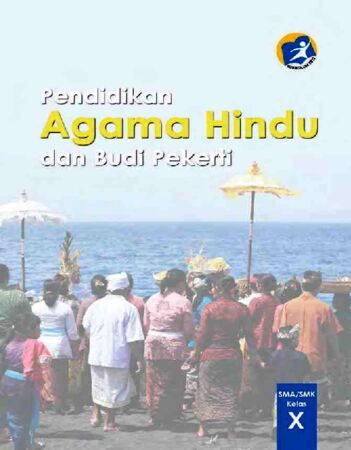 Pendidikan Agama Hindu dan Budi Pekerti Kelas 10 SMK