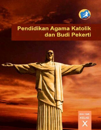 Pendidikan Agama Katolik dan Budi Pekerti Kelas 10 SMK