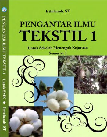 Pengantar Ilmu Tekstil 1 Kelas 10 SMK