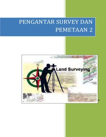 Pengantar Survey dan Pemetaan 2 Kelas 10 SMK