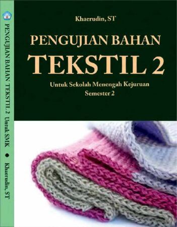 Pengujian Bahan Tekstil 2 Kelas 10 SMK