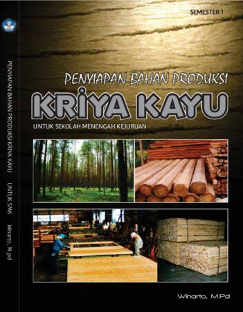 Penyiapan Bahan Produksi Kriya Kayu 1 Kelas 10 SMK